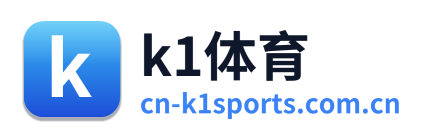 k1体育